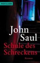 Schule des Schreckens - John Saul, Gabriele Lichtner