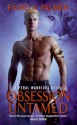 Obsession Untamed - Pamela Palmer