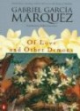 Of Love and Other Demons - Gabriel García Márquez