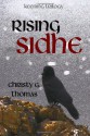 Rising Sidhe - Christy G. Thomas