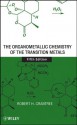 The Organometallic Chemistry of the Transition Metals - Robert H. Crabtree