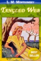 A Tangled Web - Kiddy Monster Publication, L.M. Montgomery