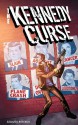 The Kennedy Curse - Milo James Fowler, Terrence McCauley, Bill Olver