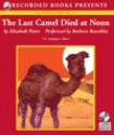 The Last Camel Died at Noon - Elizabeth Peters, Barbara Rosenblat