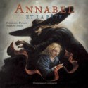 Annabel et la Bête - Dominique Demers, Stéphane Poulin