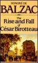 Rise and Fall of Cesar Birotteau - Honoré de Balzac