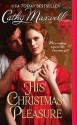 His Christmas Pleasure (Scandals and Seductions #4) - Cathy Maxwell