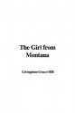 The Girl from Montana - Grace Livingston Hill