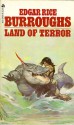 Land of Terror - Edgar Rice Burroughs