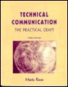 Technical Communication: The Practical Craft - Maris Roze