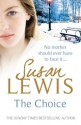 The Choice - Susan Lewis