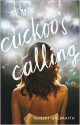 The Cuckoo's Calling - Robert Galbraith