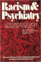 Racism and Psychiatry - Samuel Sillen, Alexander Thomas, Kenneth B. Clark