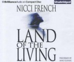 Land of the Living - Nicci French, Anne Flosnik