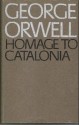 Homage To Catalonia - George Orwell