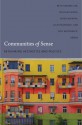 Communities of Sense: Rethinking Aesthetics and Politics - Beth Hinderliter, Toni Ross, T.J. Demos, Yates McKee, Carlos Basualdo, Reinaldo Laddaga, Jaleh Mansoor, Vered Maimon, Seth McCormick, Alexander Potts, David Joselit, Reinhold Martin, Rachel Haidu