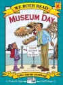 Museum Day (We Both Read-Level K) - Sindy McKay, Meredith Johnson