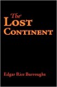 The Lost Continent - Edgar Rice Burroughs