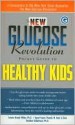 The New Glucose Revolution - Jennie Brand-Miller, Kaye Foster-Powell, Heather Gilbertson