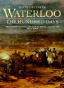 Waterloo: The Hundred Days - David G. Chandler