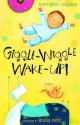 Giggle-Wiggle Wake-Up - Nancy White Carlstrom, Melissa Sweet