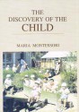 The Discovery of the Child - Maria Montessori