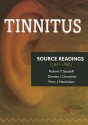 Tinnitus: Source Readings: 1841-1980 - Robert Thayer Sataloff, Mary Hawkshaw, Dimiter Dentchev