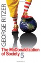 The McDonaldization of Society 5 - George Ritzer