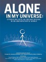 Alone in My Universe: Struggling with an Orphan Disease in an Unsympathetic World - Wayne Brown