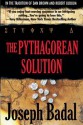 The Pythagorean Solution - Joseph Badal