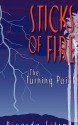 Sticks of Fire: The Turning Point - Ricardo Estrada