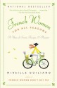 French Women for All Seasons: A Year of Secrets, Recipes, and Pleasure - Mireille Guiliano