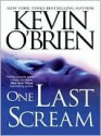 One Last Scream - Kevin O'Brien