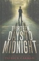 Thirteen Days to Midnight - Patrick Carman