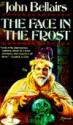 The Face in the Frost - John Bellairs