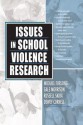 Issues in School Violence Research - Rusell Skiba, Gale Morrison, Michael Furlong