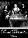 Meditations On The First Philosophy: The Existence Of God, And The Real Distinction Of Mind And Body, Are Demonstrated (With Active Table of Contents) - René Descartes, John Veitch