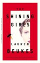 The Shining Girls - Lauren Beukes