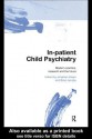 In-Patient Child Psychiatry - Jonathan Green, Brian Jacobs