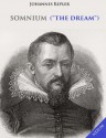 Somnium ("The Dream") - Johannes Kepler