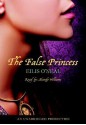 The False Princess - Eilis O'Neal, Mandy Williams