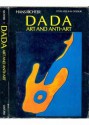 Dada: Art and Anti-Art - Hans Richter