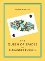 The Queen of Spades and Selected Works - Alexander Pushkin, Anthony Briggs