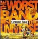 The Worst Band in the Universe - Graeme Base