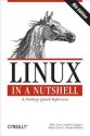 Linux in a Nutshell - Ellen Siever, Stephen Figgins, Robert Love, Arnold Robbins