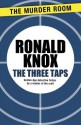 The Three Taps - Ronald Knox