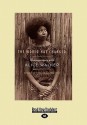 The World Has Changed: Conversations with Alice Walker - Alice Walker, Rudolph P. Byrd