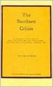 The Southern Critics: An Introduction to the Criticism of John Crowe Ransom, Allen Tate, Donald Davidson, Robert Penn Warren, Cleanth Brooks, and Andrew Lytle - Louise Cowan