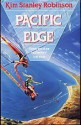 Pacific Edge (Three Californias Triptych) - Kim Stanley Robinson