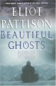 Beautiful Ghosts - Eliot Pattison